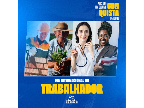 Hoje, dia 1º de maio, celebramos o Dia do Trabalhador!